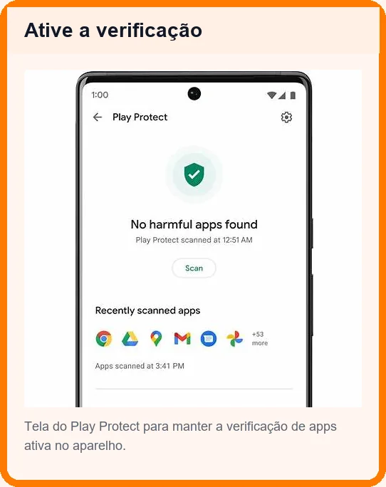 Ativar verificação de apps no Play Protect Tela para ativar verificação de apps no Play Protect